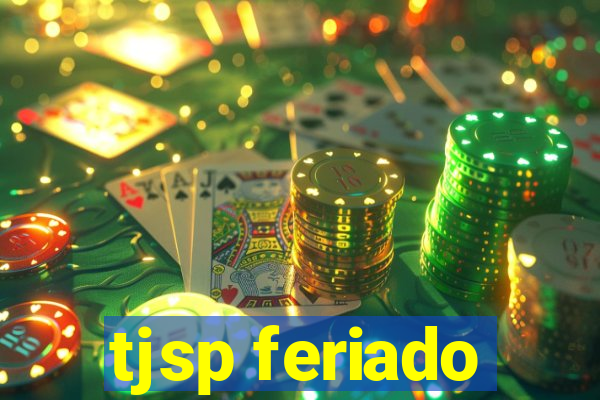 tjsp feriado